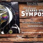Graphic showing original artwork representing an alien. Text reads Missouri State University-West Plains Ozarks Studies Committee presents the 15th annual Ozarks Studies Symposium, "Cultural Encounters of the Ozarks" September 22-24, 2022, OzarksSymposium.WP.MissouriState.edu.